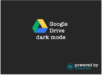 google drive dark mode