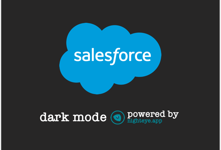 salesforce dark mode enabled by night eye | Night Eye