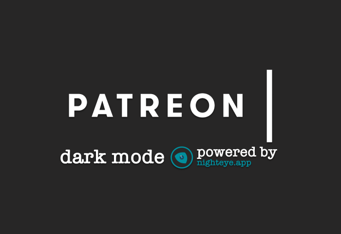 patreon dark mode by night eye main | Night Eye