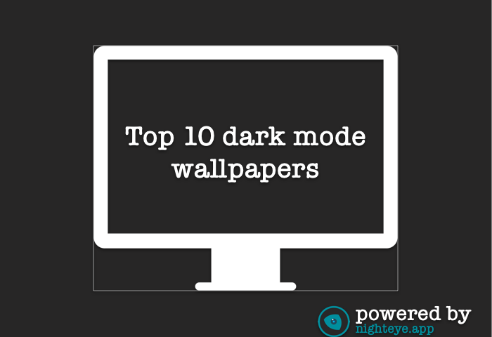 top 10 dark mode wallpapers | Night Eye