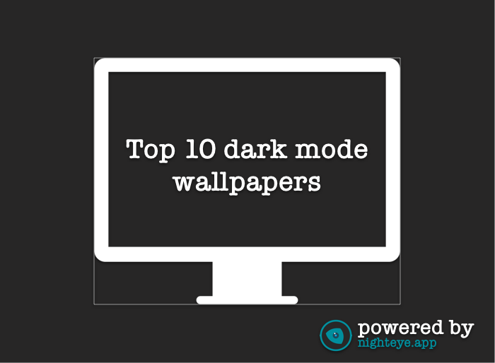 Top 10 Dark Mode Wallpapers | Night Eye