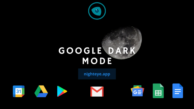 Google Dark Mode: Turn Every Google Product Dark In 2025