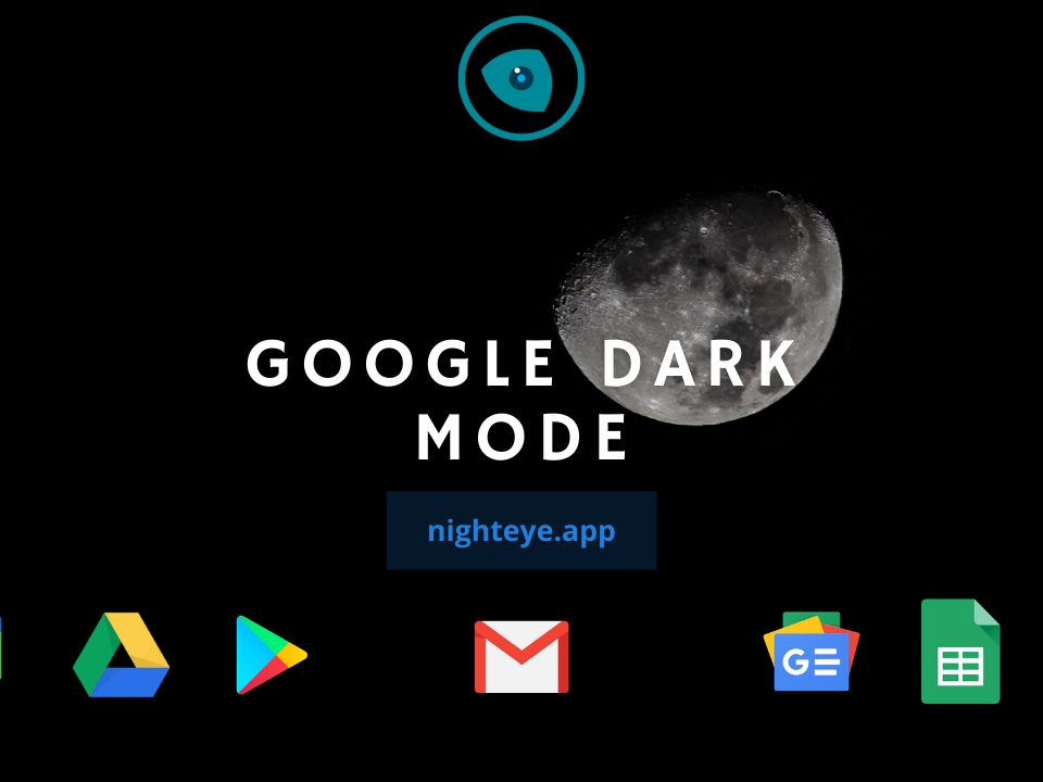 Google Dark mode | Night Eye