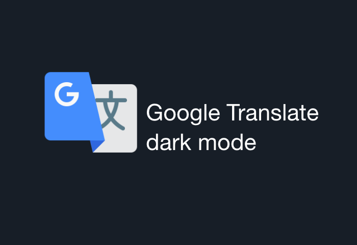 Google Translate Dark Mode | Night Eye