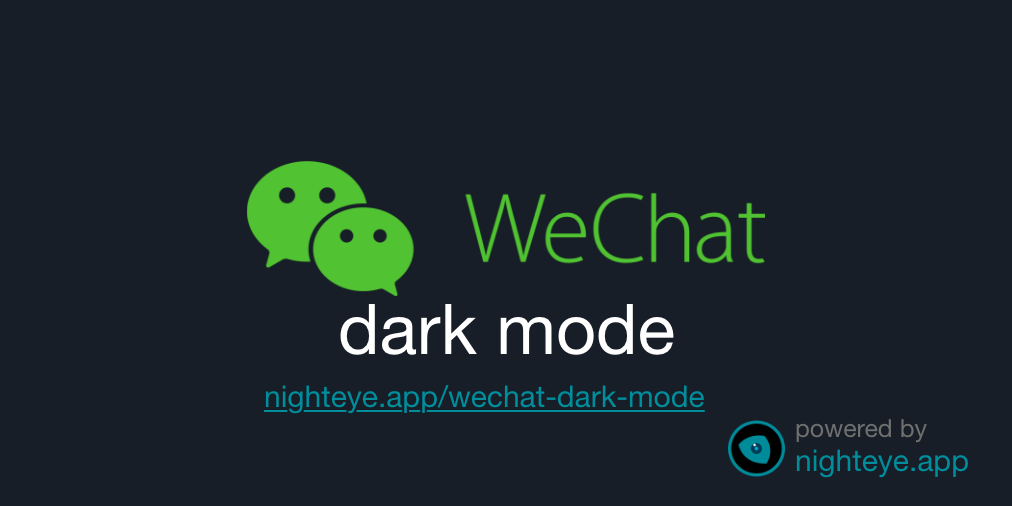Wechat Dark Mode For Web Quick And Easy Solution Night Eye