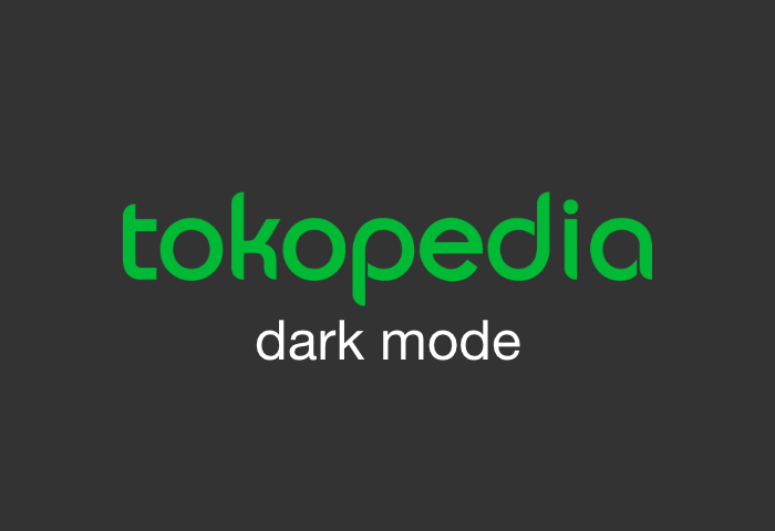 tokopedia dark mode