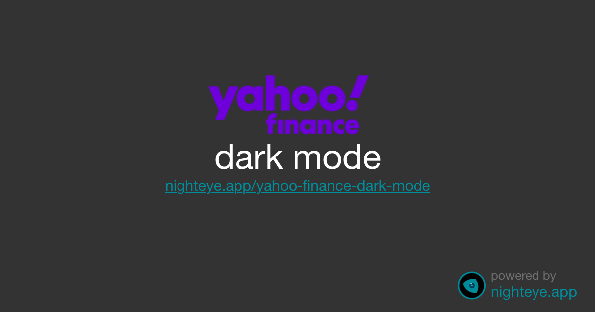 Yahoo finance dark mode night eye